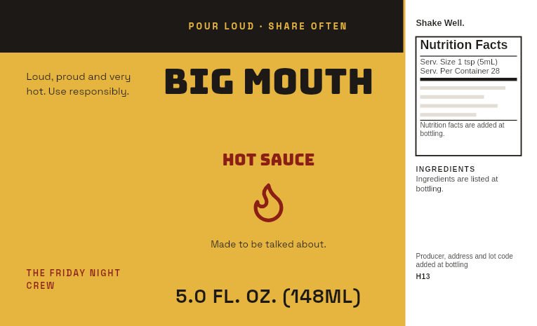 Label “Big Mouth” in big type on a 5 oz ghost sriracha bottle